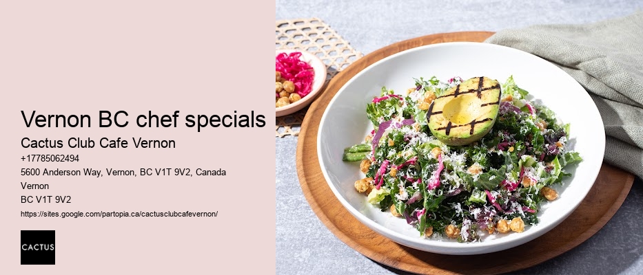 Vernon BC chef specials