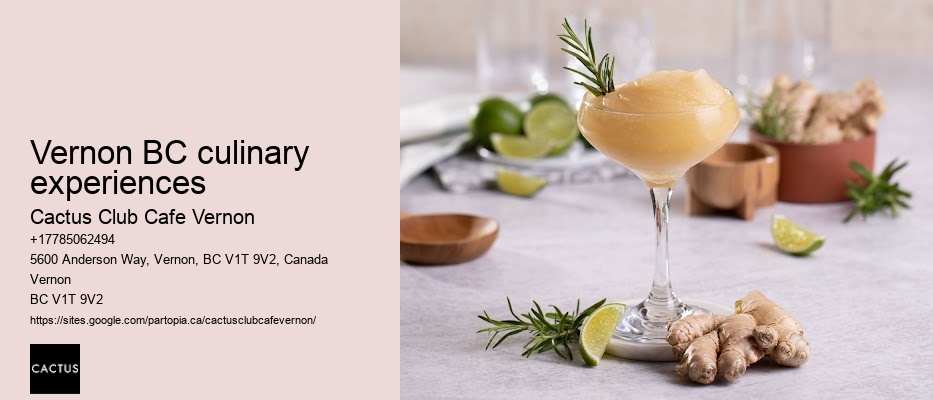 Vernon BC culinary experiences