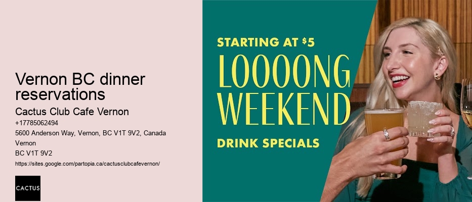 Best dinner options Vernon BC