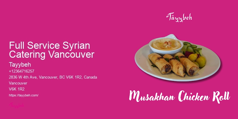 Syrian Food for Office Lunches Vancouver